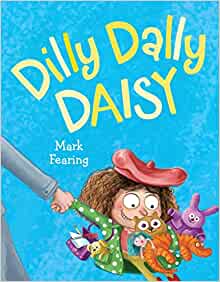 Dilly Dally Daisy