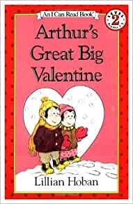 Arthur's Great Big Valentine (I Can Re