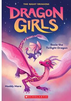 #7: Rosie the Twilight Night Dragon (D