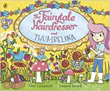 The Fairytale Hairdresser and Thumbeli